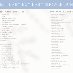 Pu&ograve; includere: Un pacchetto digitale per baby shower con un'intestazione azzurra con il testo SWEET BABY BOY BABY SHOWER BUNDLE. L'elenco include modelli modificabili come inviti, cartelli ed etichette, oltre a 35 giochi modificabili come baby trivia.