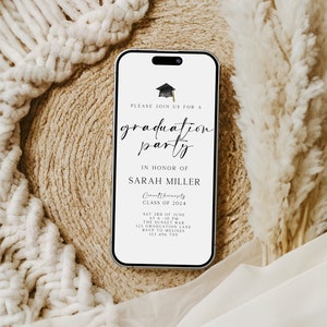 May include: A white smartphone mockup with a graduation party invitation. The invitation features a black graduation cap with a gold tassel, the text "Please join us for a graduation party", and the name "Sarah Miller". The invitation also includes the date, time, and location of the party.
