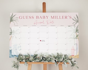 May include: A pink and white calendar with palm trees and surfboards. The calendar is titled "Guess Baby Miller's Arrival Date" and has the months of April and May. The due date is marked with a red heart.