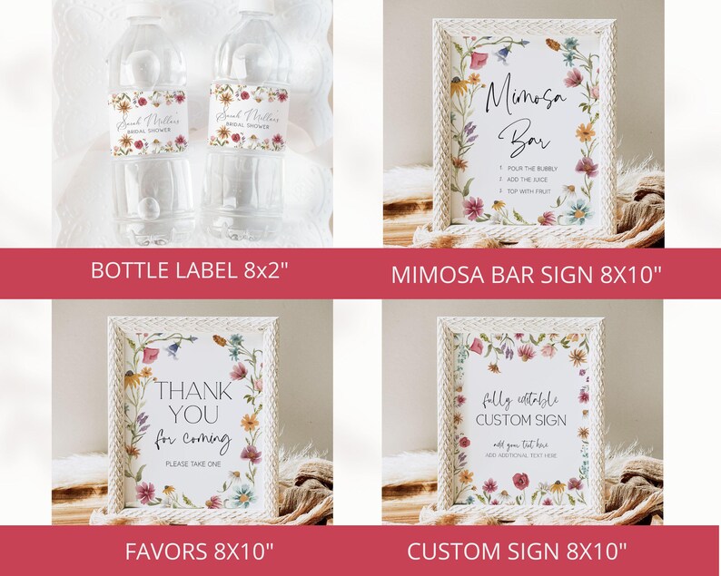 May include: Four printable signs for a bridal shower. The signs feature a floral design with a white background. The signs are labeled "Bottle Label 8x2", "Mimosa Bar Sign 8x10", "Favors 8x10", and "Custom Sign 8x10".