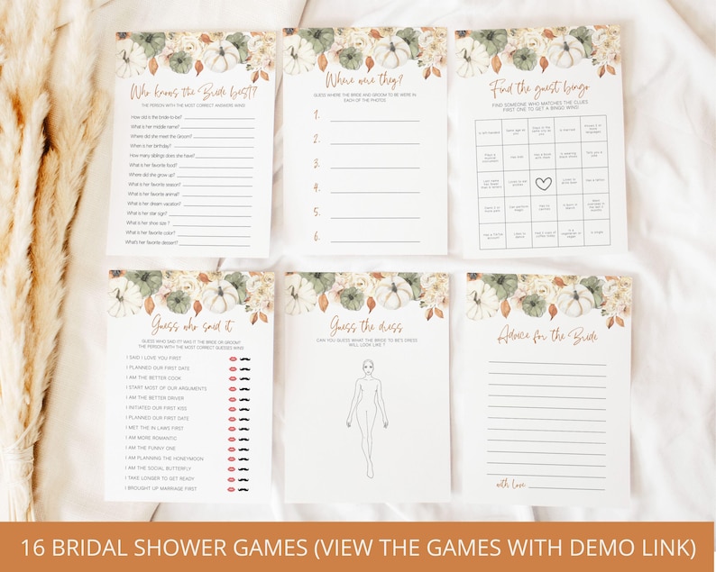 May include: A set of 10 printable bridal shower games featuring a fall theme with pumpkins, leaves, and flowers. The games include "Who Knows the Bride Best?", "Where Were They?", "Find the Guest Bingo", "Guess Who Said It", "Guess the Dress", and "Advice for the Bride".