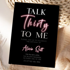 Talk Thirty To Me Invite, Pink Talk Thirty To Me Neon Invitation, 30th Invitation Women, 30th Invite, Editable Instant Download