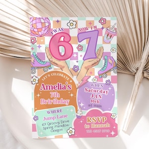 May include: A vibrant birthday invitation with a retro design. The card features the text "I WAS 6, NOW I'M 7" with roller skates, flowers, and a disco ball. The invitation includes details for Amelia's 7th birthday party.