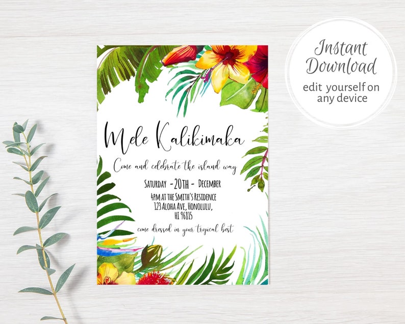 May include: A printable invitation with a tropical theme. The invitation features a watercolor illustration of tropical leaves and flowers. The text on the invitation reads "Mele Kalikimaka" and "Come and celebrate the island way".