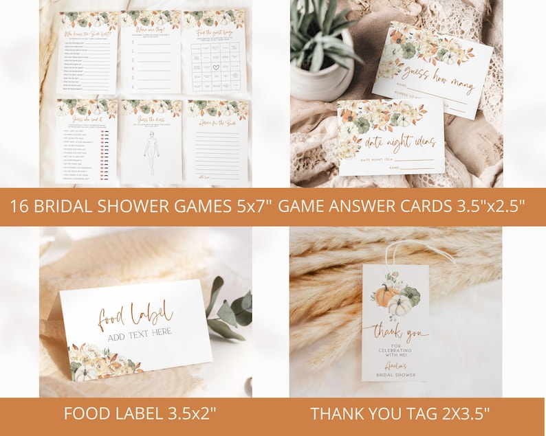 May include: Set of 16 printable bridal shower games with floral designs. The games are 5x7 inches and the answer cards are 3.5x2.5 inches. There is also a food label and a thank you tag included.