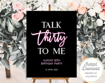 Talk Thirty To Me Sign, Talk Thirty To Me Welcome Sign, 30th Birthday Welcome Sign, 30th Birthday Sign, Editable Template