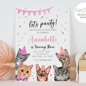 May include: Pink and white birthday party invitation with a cat theme. The invitation features a pink banner with the text "let's pawty!" and a pink and white cat wearing a party hat and glasses. The text "Annabelle is turning three" is also included, along with the date, time, and location of the party.