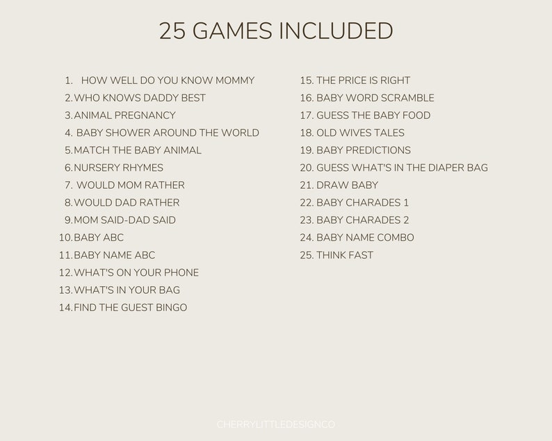 Puede incluir: Una lista de 25 juegos para una fiesta de bienvenida al beb&eacute;, que incluyen "&iquest;Qu&eacute; tan bien conoces a mam&aacute;?" y "Adivina qu&eacute; hay en la bolsa de pa&ntilde;ales?" La lista est&aacute; impresa en texto negro sobre un fondo blanco.