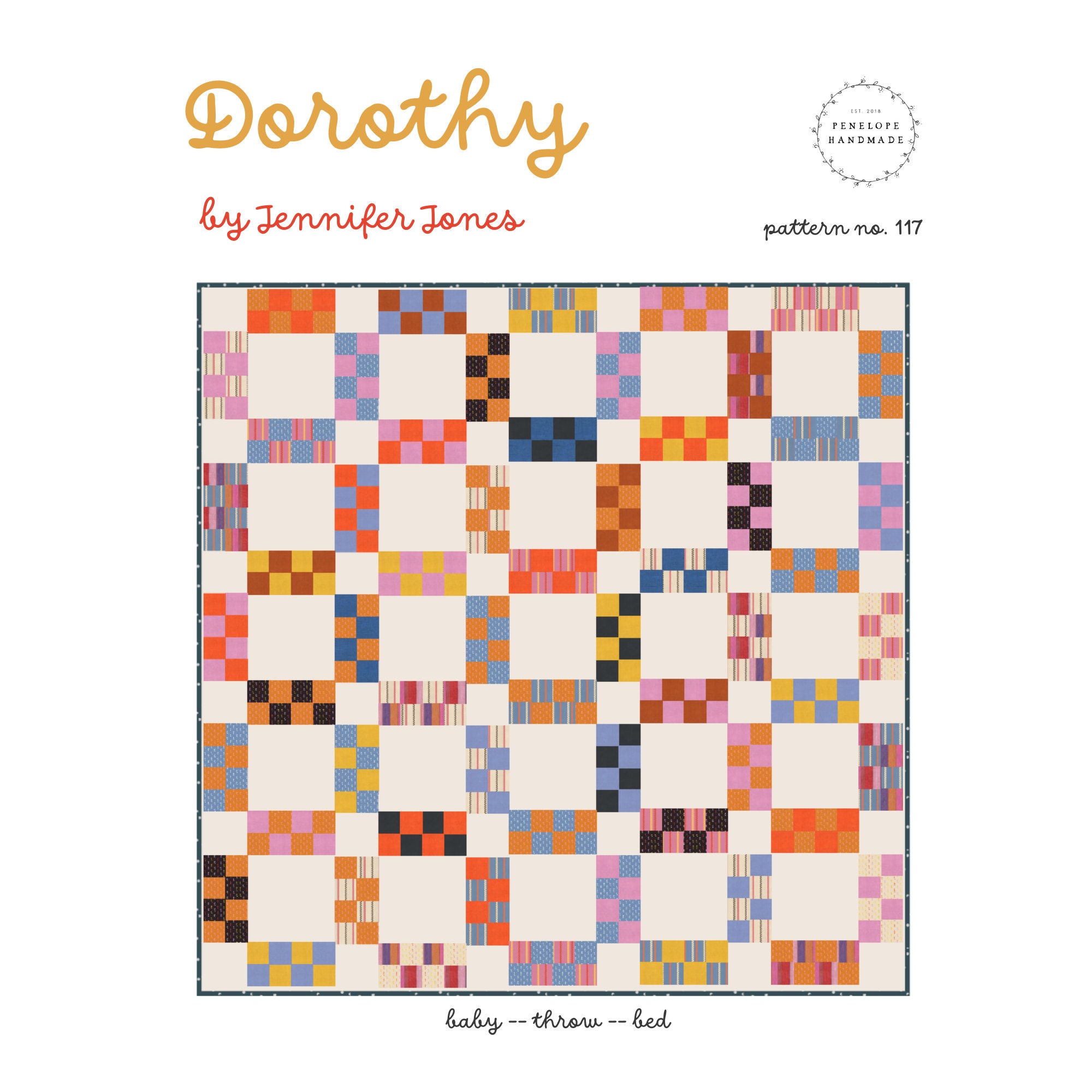 Dorothy Quilt Pattern Dorothy Quilt Pattern