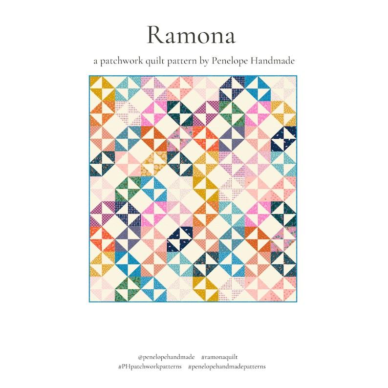 May include: A patchwork quilt pattern called "Ramona" by Penelope Handmade. The pattern features a colorful design with a variety of fabrics in shades of blue, pink, yellow, green, and orange. The quilt is made up of a series of triangles that create a geometric pattern.