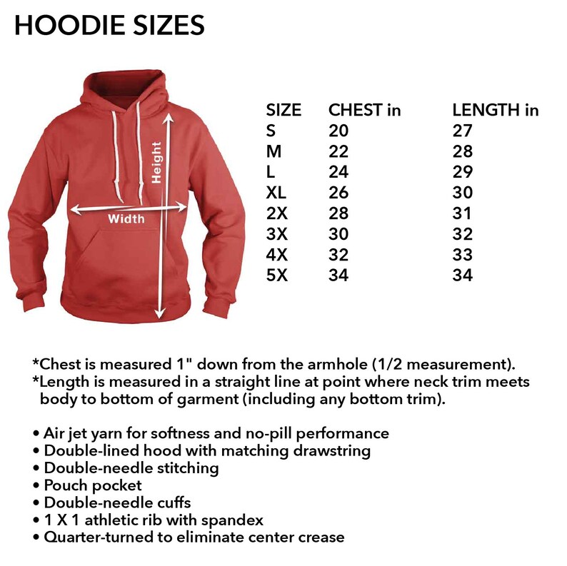 May include: Hoodie size chart with measurements in inches for chest and length. The chart shows sizes from S to 5X. The chart also includes a diagram of a red hoodie with measurements for width and height.