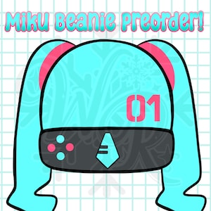 May include: A cartoon illustration of a beanie in shades of teal, pink, and black. The beanie features long teal pigtails, a black band with pink dots and a teal diamond, and the number "01" in pink. The text "Miku Beanie Preorder!" is at the top.