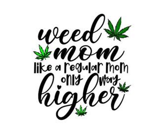 Download Weed Mom Svg Etsy