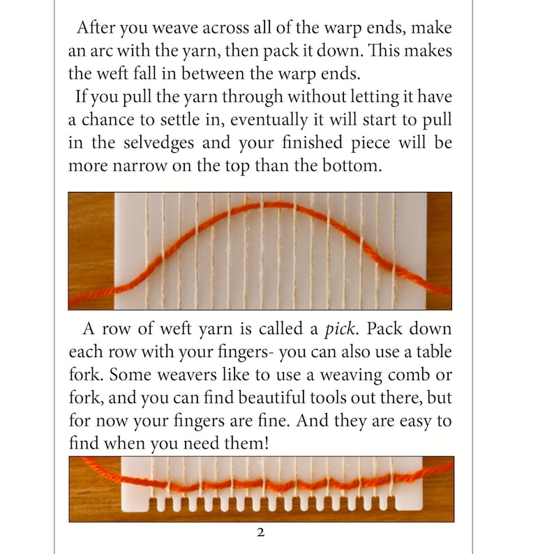 May include: A close-up of a loom with orange yarn woven across white warp threads. The yarn is curved in an arc shape. The text "2" is visible at the bottom of the image.
