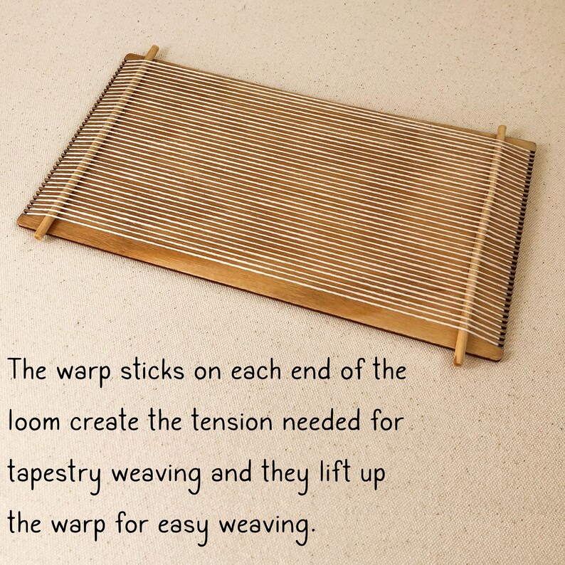 May include: A wooden tapestry loom with warp sticks on each end. The warp sticks create tension for weaving and lift up the warp for easy weaving.
