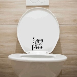 Enjoy Your Poop Bathroom Decal. Funny Decal for Bathroom. Toilet Decal ...