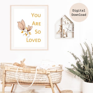 You Are So Loved Print, Printable Wall Art, Digital Download Print, Nursery Wall Art, Wall Art Print