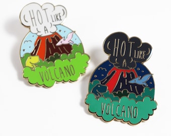 Hard Enamel Pin: "Hot like a Vulcano" Volcanic Island Day & Night