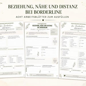 Könnte beinhalten: Drei Arbeitsblätter mit deutschem Text, betitelt "BEZIEHUNG, NÄHE UND DISTANZ bei Borderline" (Beziehung, Nähe und Distanz bei Borderline). Die Arbeitsblätter enthalten Aufforderungen und Ausfüllbereiche. Dekorative florale Elemente sind in den Ecken.