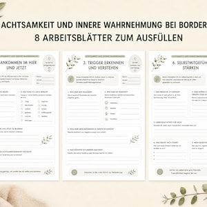 Könnte beinhalten: Drei Arbeitsblätter mit deutschen Texten, die zur Selbstreflexion und Achtsamkeit dienen. Die Seiten sind hellbeige mit grünen Akzenten, einschließlich floraler Illustrationen. Der Titel lautet "ACHTSAMKEIT UND INNERE WAHRNEHMUNG BEI BORDERLINE 8 ARBEITSBLÄTTER ZUM AUSFÜLLEN."