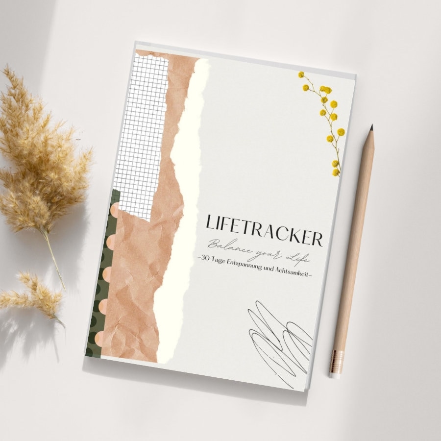Lifetracker - the mindfulness diary and mood diary - 30 days of relaxation and mindfulness with exercises and coloring pages