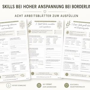 Puede incluir: Tres hojas de trabajo imprimibles en alemán, tituladas "SKILLS BEI HOHER ANSPANNUNG BEI BORDERLINE", diseñadas para la gestión del estrés. Las hojas de trabajo presentan secciones para rellenar y el texto "ACHT ARBEITSBLÄTTER ZUM AUSFÜLLEN". Formato A4, descarga inmediata.