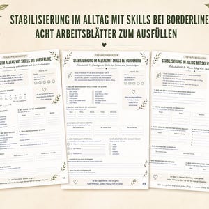 Könnte beinhalten: Drei weiße Therapie-Arbeitsblätter mit dem Titel Stabilisierung im Alltag mit Skills bei Borderline, mit schwarzem Text, Checkboxen und Bewertungsskalen. Die Seiten enthalten Abschnitte für tägliche Protokolle, Skill-Identifikation und persönliche Ziele, verziert mit kleinen Blatt-Illustrationen.