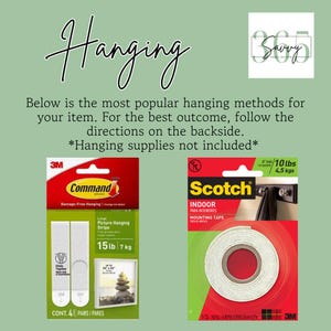 May include: An informational graphic titled Hanging 365 Savvy displaying two adhesive products. On the left, a package of 3M Command Large Picture Hanging Strips for 7 kg. On the right, a roll of Scotch Indoor Mounting Tape that holds 4.5 kgs.