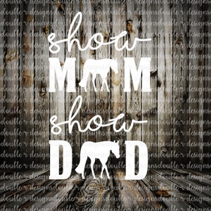 Pferdeshow Mom, Pferdeshow Dad, Vergnügen Pferd, Quarter Horse, Clip Art SVG-Dateien Silhouette svg, Cricut svg, Schnittdatei