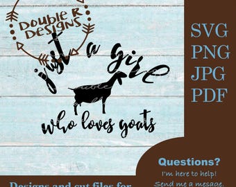 Girl Who Loves Goats SVG, Nubian Goat Cut File (Digital Download)