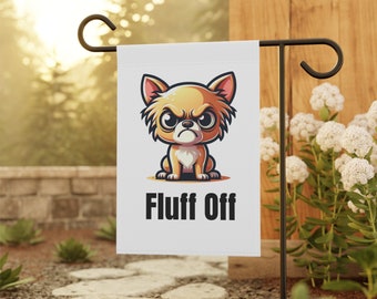 Funny Chihuahua Garden Banner, Sarcastic Dog Flag