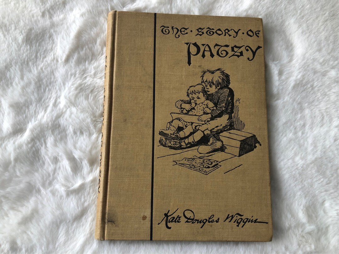 Patsy Wiggs Patsy by Kate Douglas Wiggins - Etsy