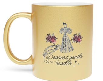 Bridgerton Metallic Mug, Dear Gentle Reader Silver Gold Cup, Regency Era Tea Coffee Gift, Netflix Fan Quote Novelty Drinkware, Statement