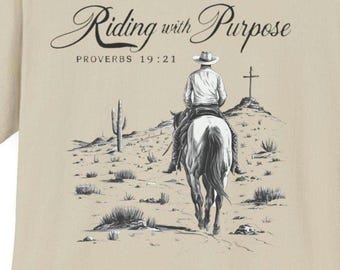 Riding with Purpose T-Shirt: Unisex Christian Cowboy Apparel, Gift for Christian horse rider