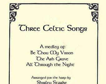 Three Celtic Songs; 8 pages, Solo for Lever or Pedal Harp, Medley, Prelude