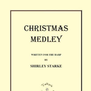 Christmas Medley, Carols, 12-page Solo for Lever or Pedal Harp