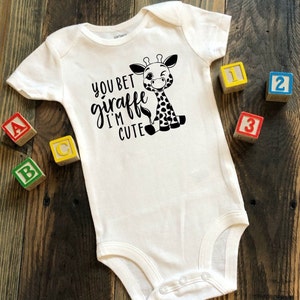 Giraffe Baby Bodysuit, Funny Baby Bodysuit, Giraffe Shirt, Funny Animal Clothes for Baby, Cute Baby Clothes, You Bet Giraffe I&#39;m Cute