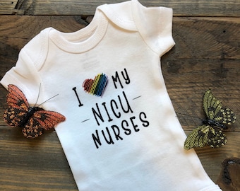 NICU Nurses Baby Bodysuit, Preemie Baby Gift, Neonatal Nurse, Preemie Baby Clothes, Hospital Outfit, NICU Nurse Appreciation, NICU Baby