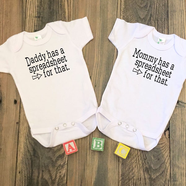 Mommy, Daddy Has a Spreadsheet For That Baby Bodysuit, Toddler Shirt, Accountant Baby, Math Teacher Baby, Data Analyst Baby, Baby Clothes