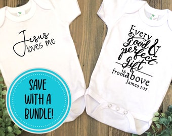 Religious Christian Baby Bodysuit Jesus Loves Me and Every Good and Perfect Gift Bible Verse Clothes for Baby or Toddler Faith Based Shirt
