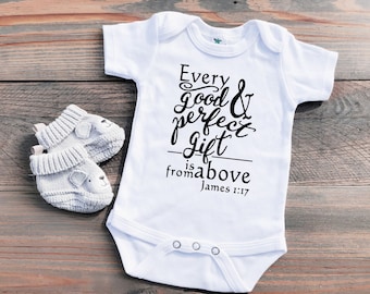 Every Good And Perfect Gift is From Above Bible Verse Christian Baby Bodysuit Every Good And Perfect Gift is From Above Bible Verse Christian Baby Bodysuit