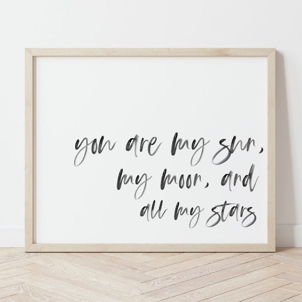 Above the Bed Wall Art Print, You are my sun, my moon and all my stars, Nursery Wall Art, Bedroom Decor, Printable Large Wall Art, Digital