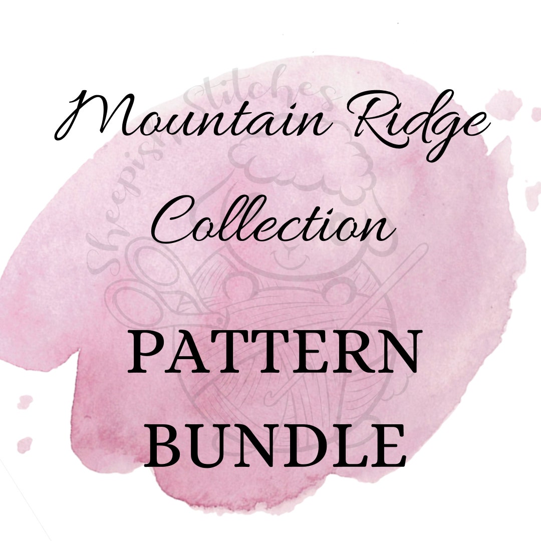 Mountain Ridge Pattern Mountain Ridge Collection Pattern BUNDLE. Mountain Ridge Beanie, Scarf ...