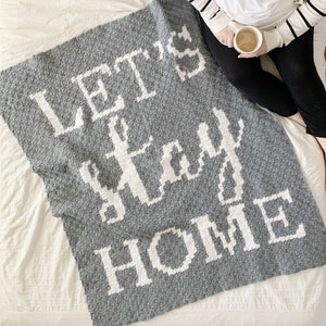 Crochet blanket pattern, Let&#39;s Stay Home blanket pattern, corner to corner crochet pattern, modern crochet blanket