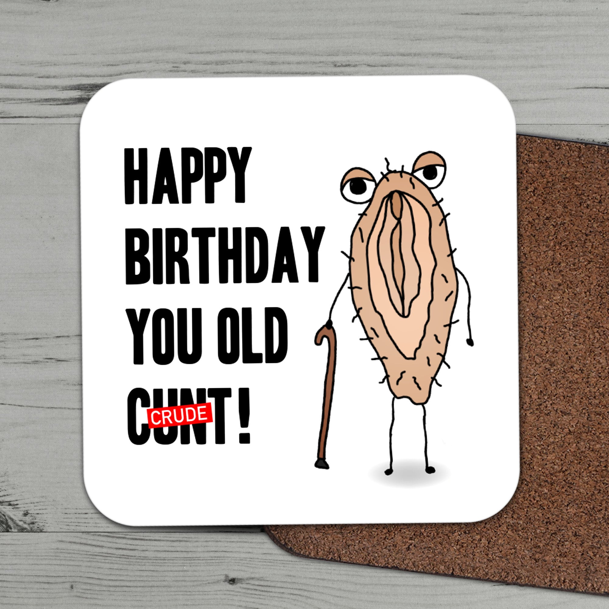 Happy Birthday You Old Cunt Coaster Adult Humour Gift Crude - Etsy New Zealand Happy Birthday You Old Cunt Coaster Adult Humour Gift Crude - Etsy New Zealand