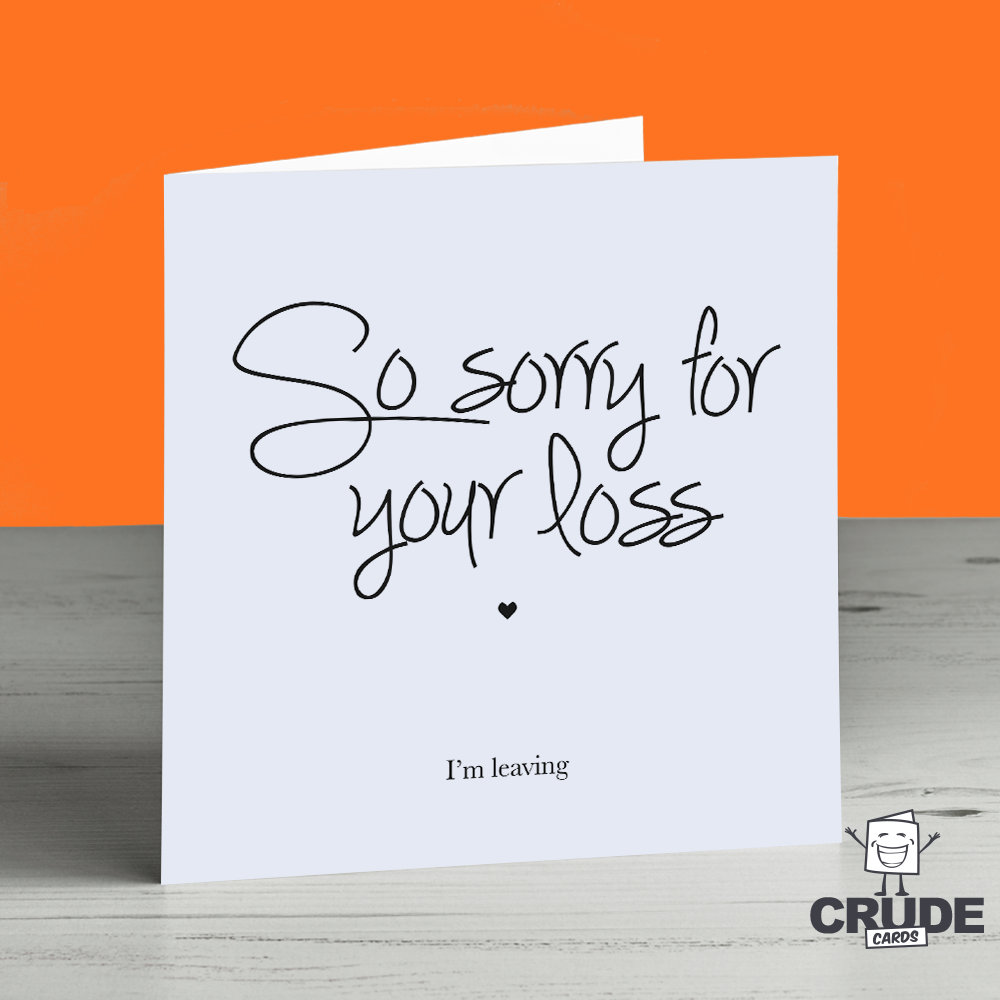 Funny Leaving Card New Job Card Sorry I M Leaving Etsy