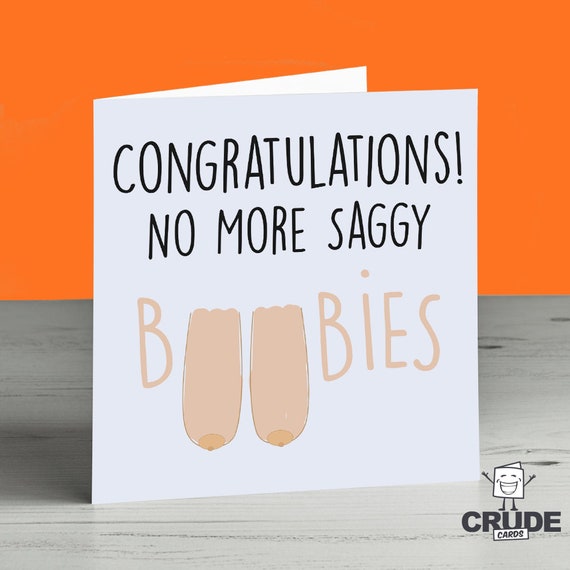 Congratulations No More Saggy Boobies Boob Job Card Breast Surgery
