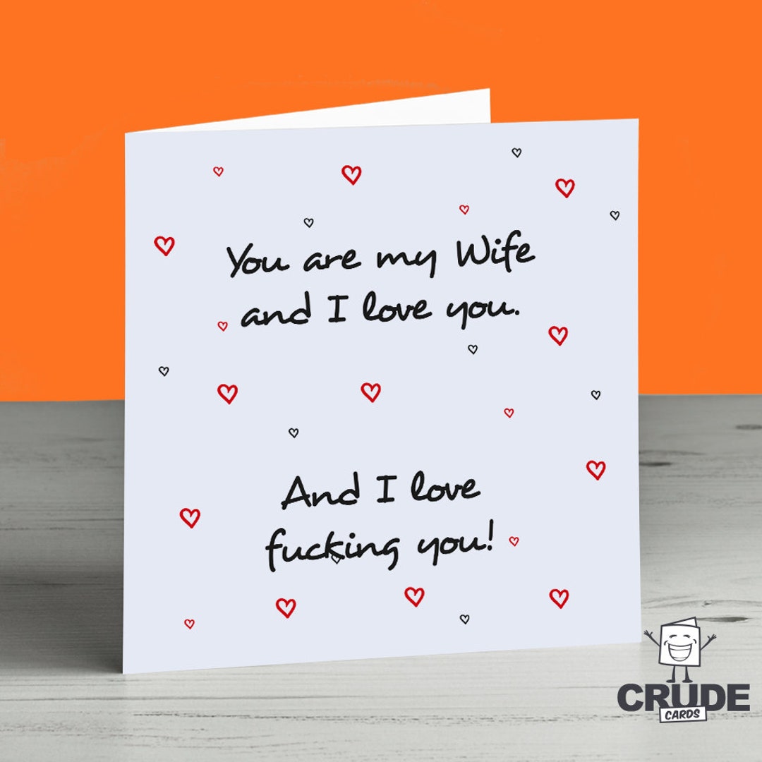I Love Fucking You Wife I Love You Rude Valentines Day Card photo