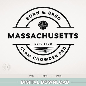 Puede incluir: Diseño digital en blanco y negro con el texto "BORN & BRED MASSACHUSETTS CLAM CHOWDER FED" y un gráfico de concha. Incluye "EST. 1788". Disponible como descarga digital en formatos SVG, EPS y PNG.