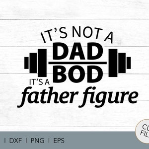 Papa SVG - Ce n'est pas un corps paternel - C'est une figure paternelle - SVG fête des pères - Cadeaux DIY pour papa - À rocker le corps de son père - Futur papa - Nouveau papa